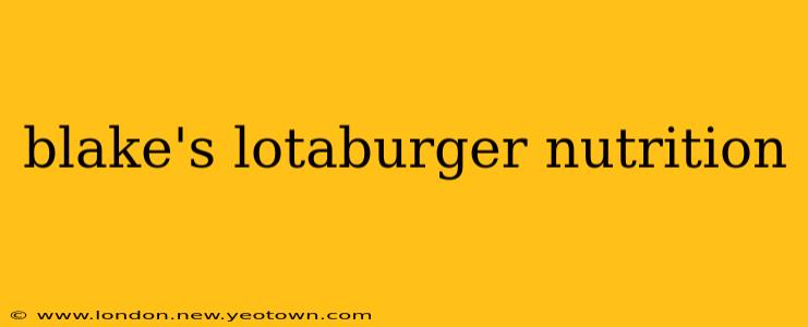 blake's lotaburger nutrition