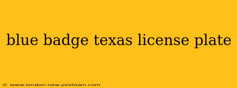 blue badge texas license plate