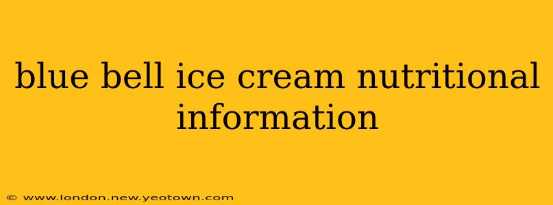 blue bell ice cream nutritional information