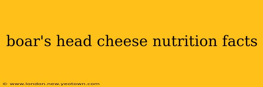 boar's head cheese nutrition facts