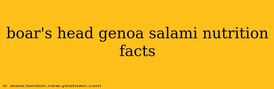 boar's head genoa salami nutrition facts