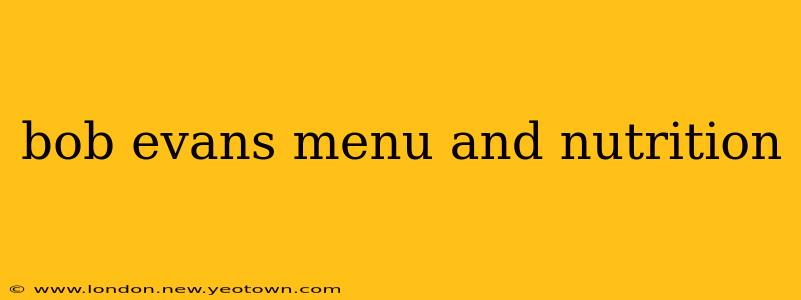 bob evans menu and nutrition