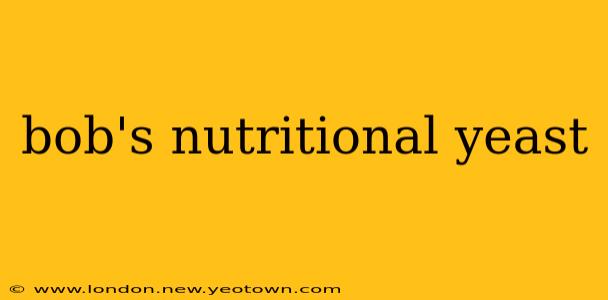 bob's nutritional yeast