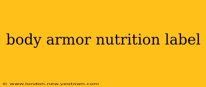body armor nutrition label