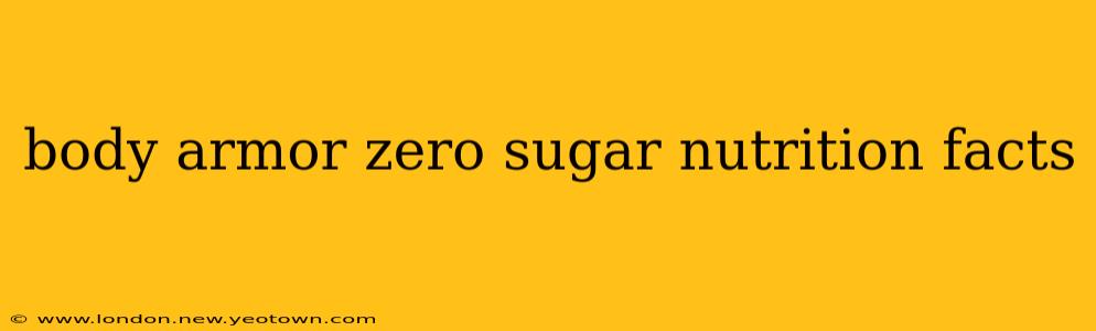 body armor zero sugar nutrition facts