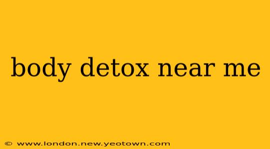 body detox near me