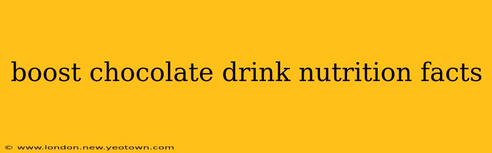 boost chocolate drink nutrition facts