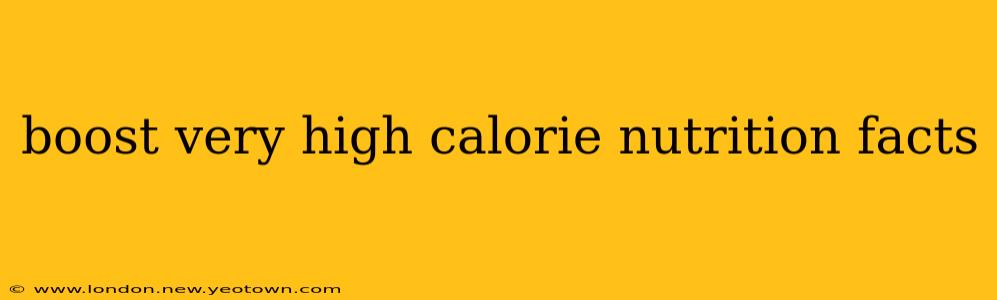 boost very high calorie nutrition facts