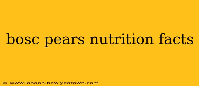 bosc pears nutrition facts
