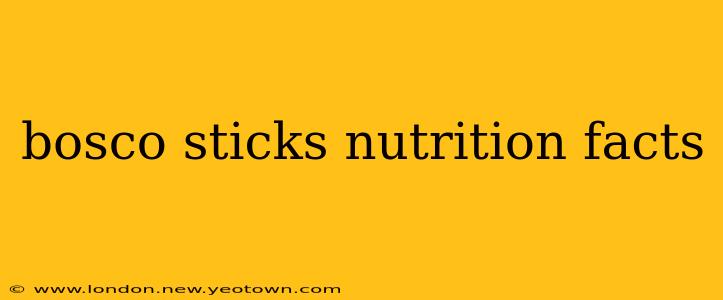 bosco sticks nutrition facts