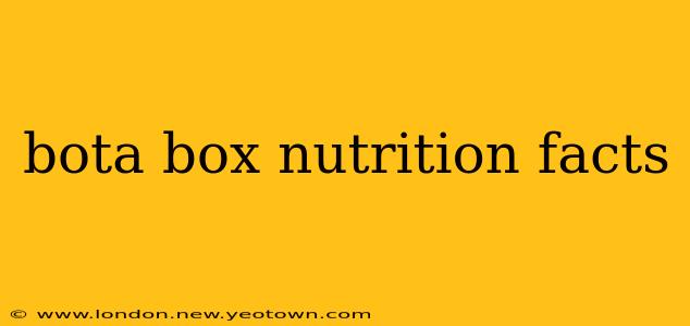 bota box nutrition facts