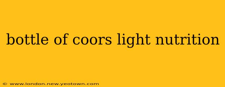 bottle of coors light nutrition