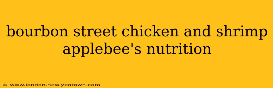 bourbon street chicken and shrimp applebee's nutrition