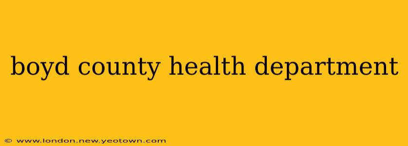 boyd county health department