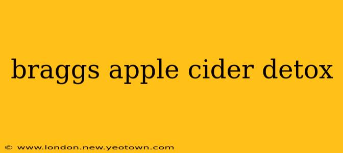 braggs apple cider detox