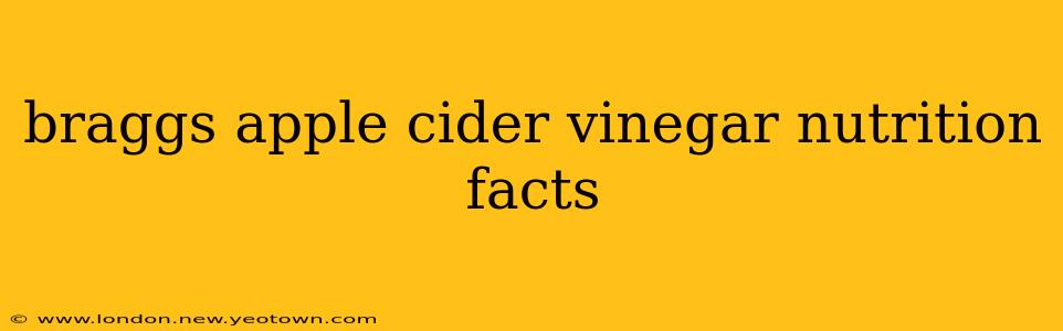 braggs apple cider vinegar nutrition facts