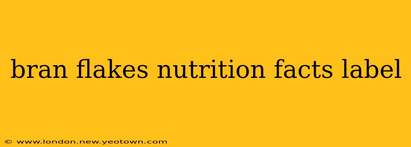 bran flakes nutrition facts label