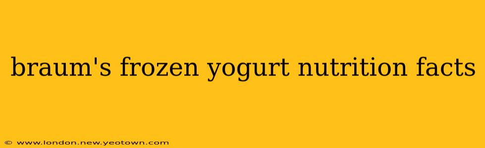 braum's frozen yogurt nutrition facts