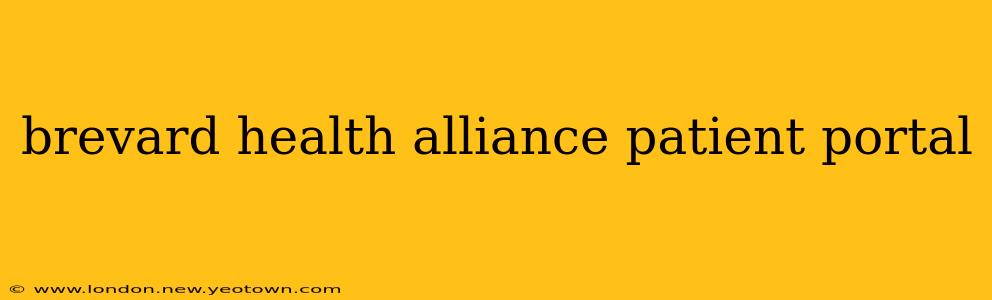 brevard health alliance patient portal