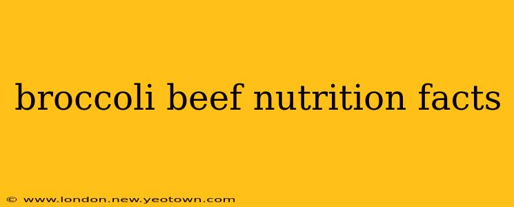 broccoli beef nutrition facts