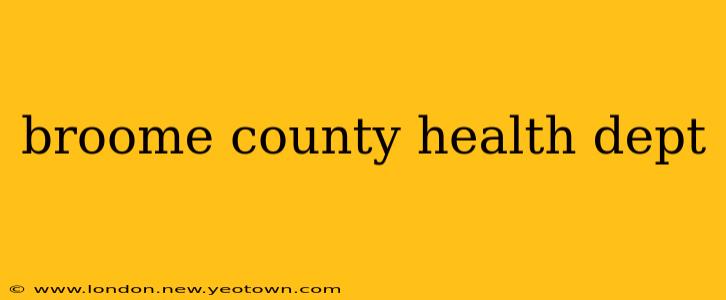 broome county health dept
