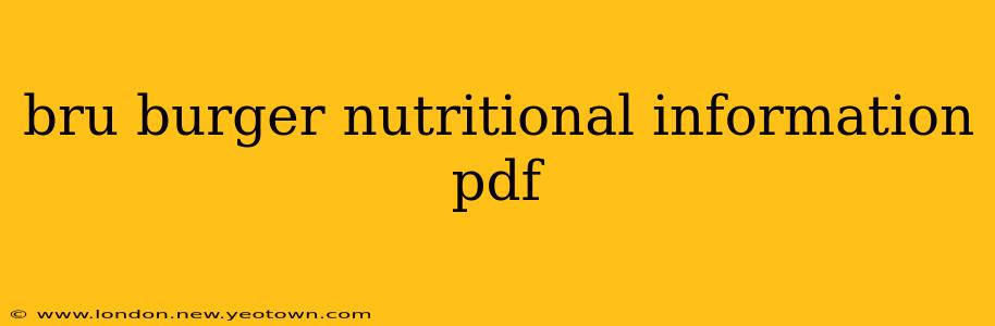 bru burger nutritional information pdf