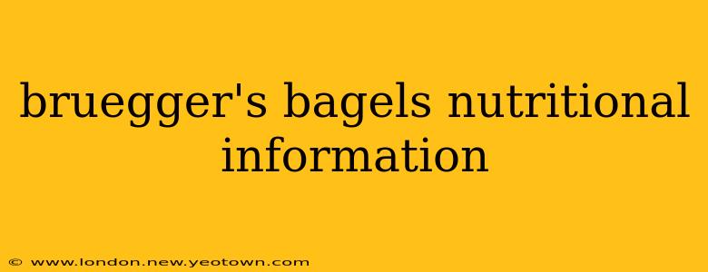 bruegger's bagels nutritional information