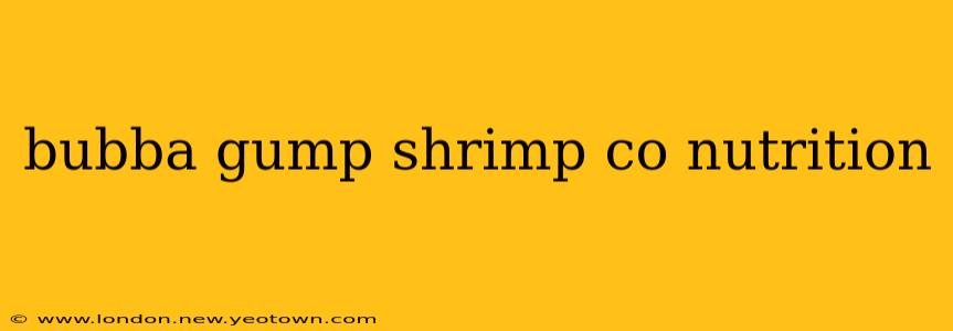 bubba gump shrimp co nutrition