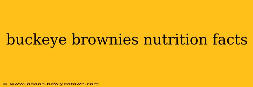 buckeye brownies nutrition facts