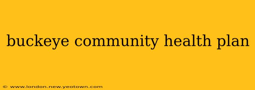 buckeye community health plan