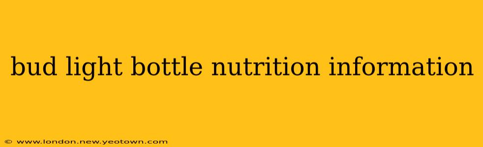 bud light bottle nutrition information
