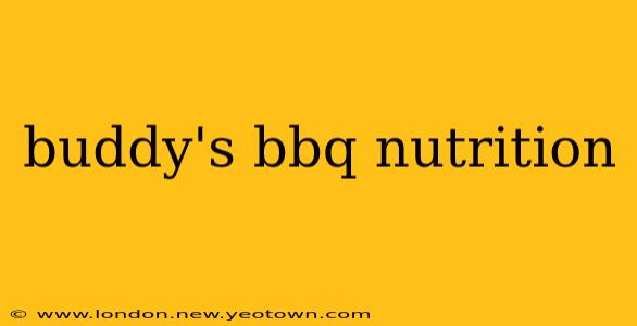 buddy's bbq nutrition