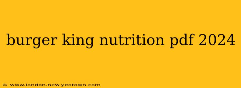 burger king nutrition pdf 2024