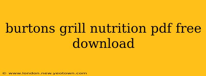 burtons grill nutrition pdf free download