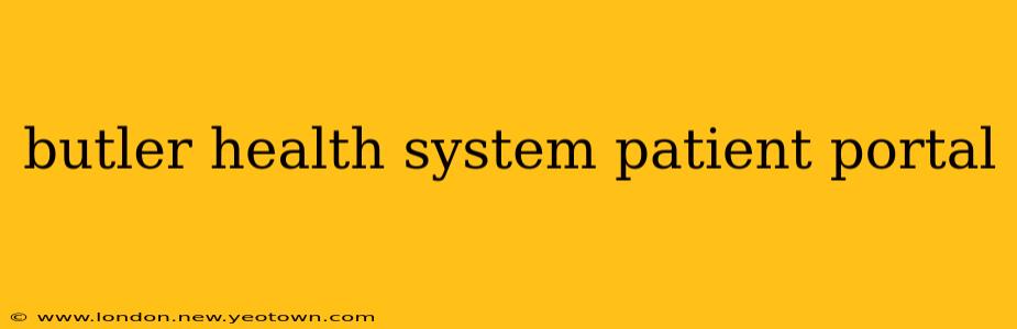 butler health system patient portal