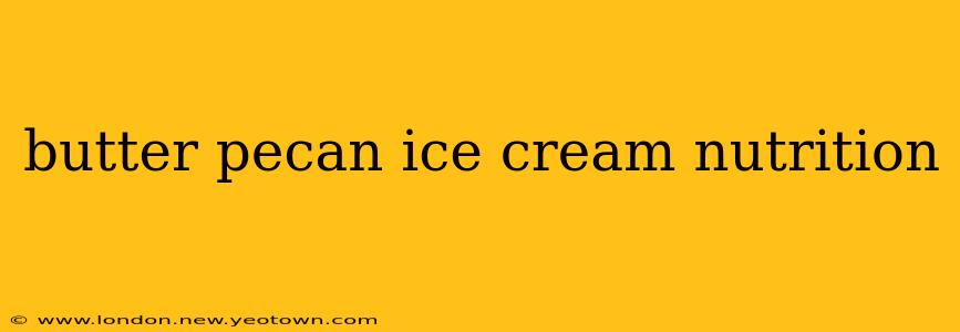 butter pecan ice cream nutrition