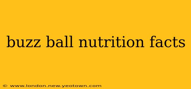 buzz ball nutrition facts