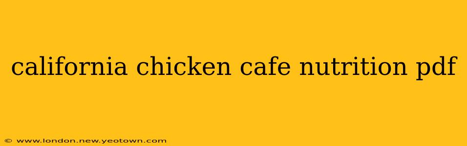 california chicken cafe nutrition pdf