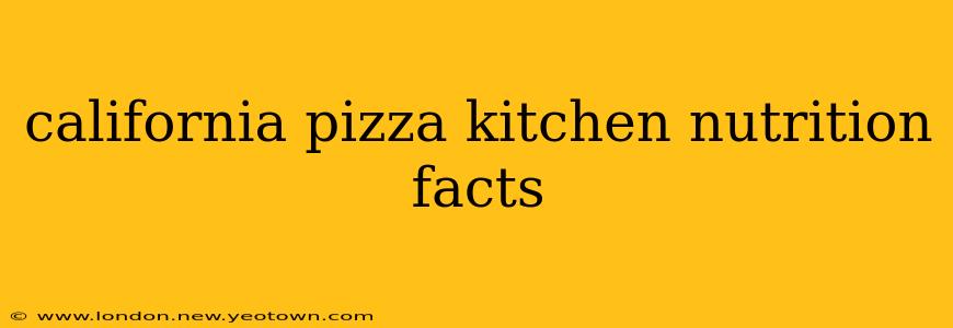 california pizza kitchen nutrition facts