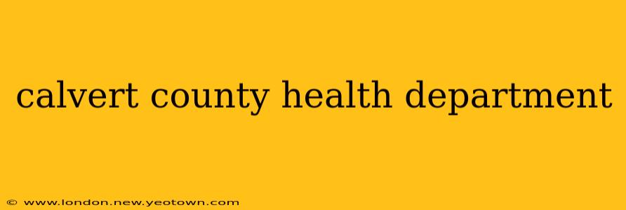 calvert county health department