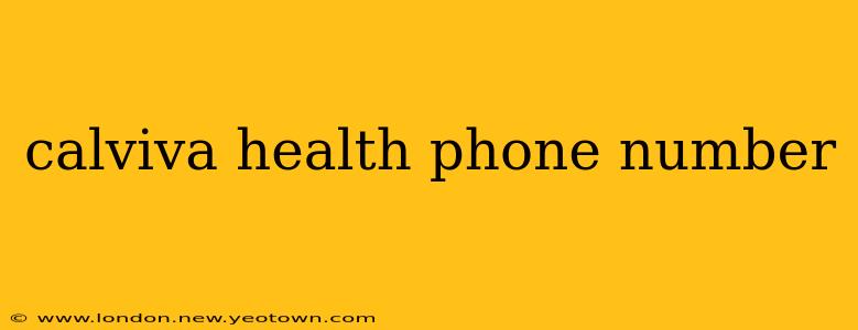 calviva health phone number