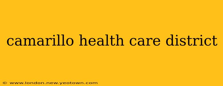camarillo health care district