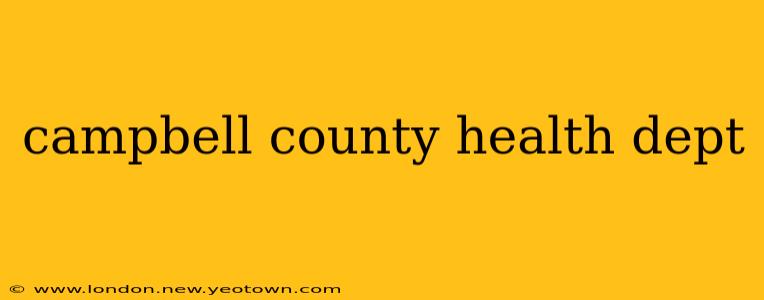 campbell county health dept