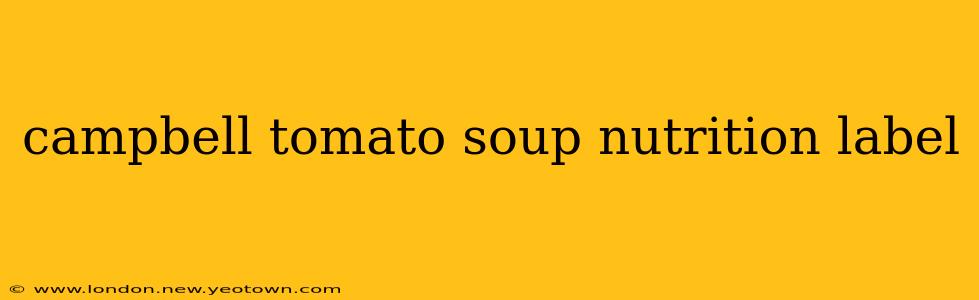 campbell tomato soup nutrition label