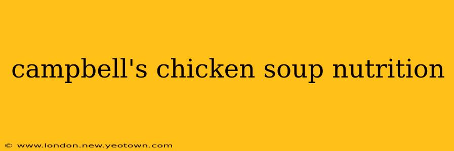 campbell's chicken soup nutrition