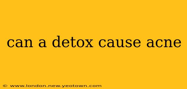 can a detox cause acne