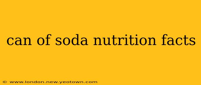 can of soda nutrition facts