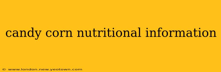 candy corn nutritional information