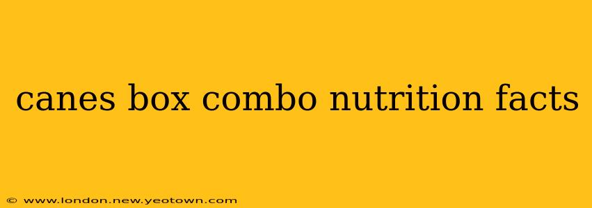 canes box combo nutrition facts