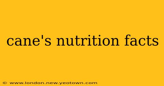 cane's nutrition facts